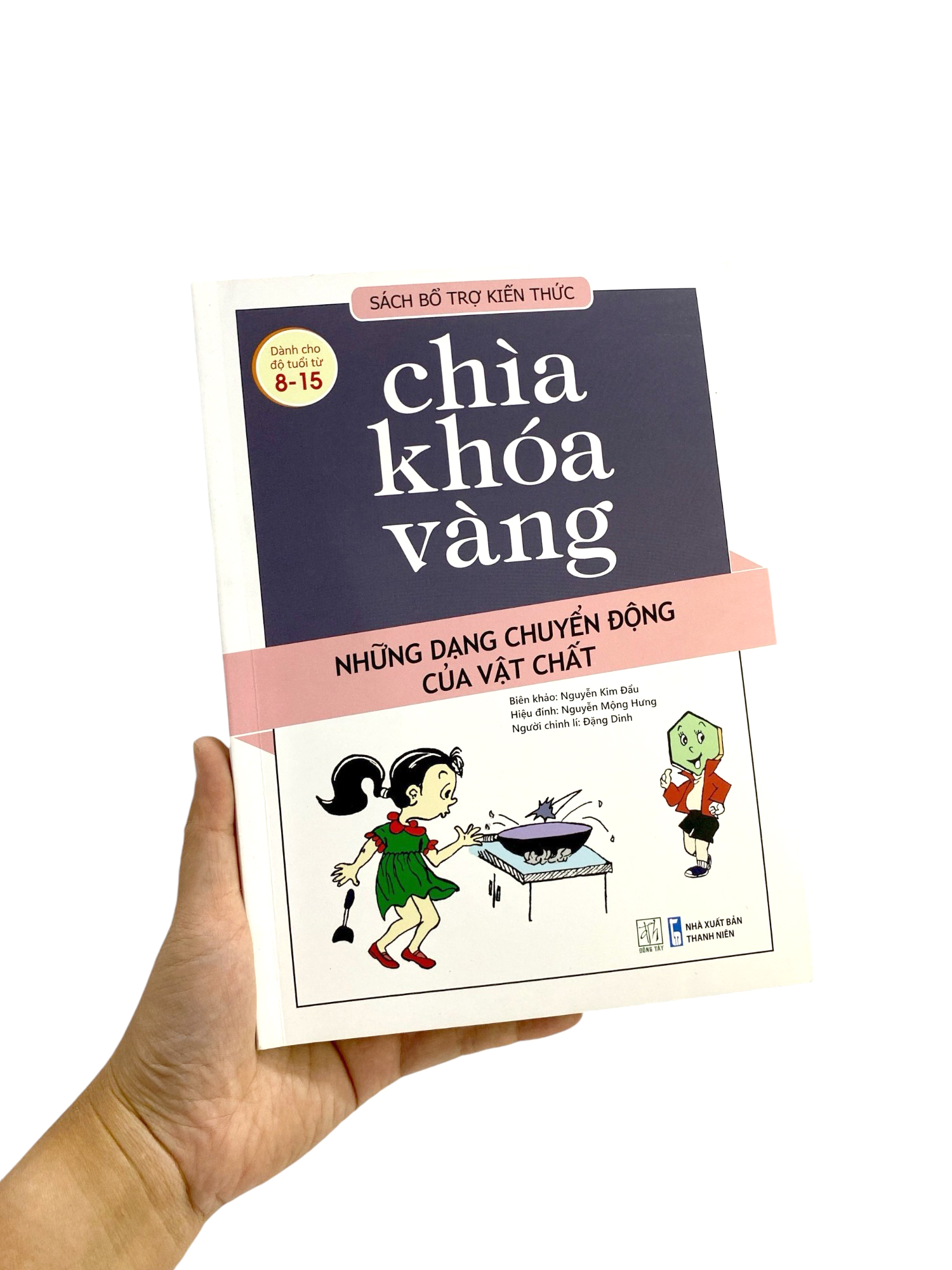 chìa khóa vàng - những dạng chuyển động của vật chất (tái bản 2021)