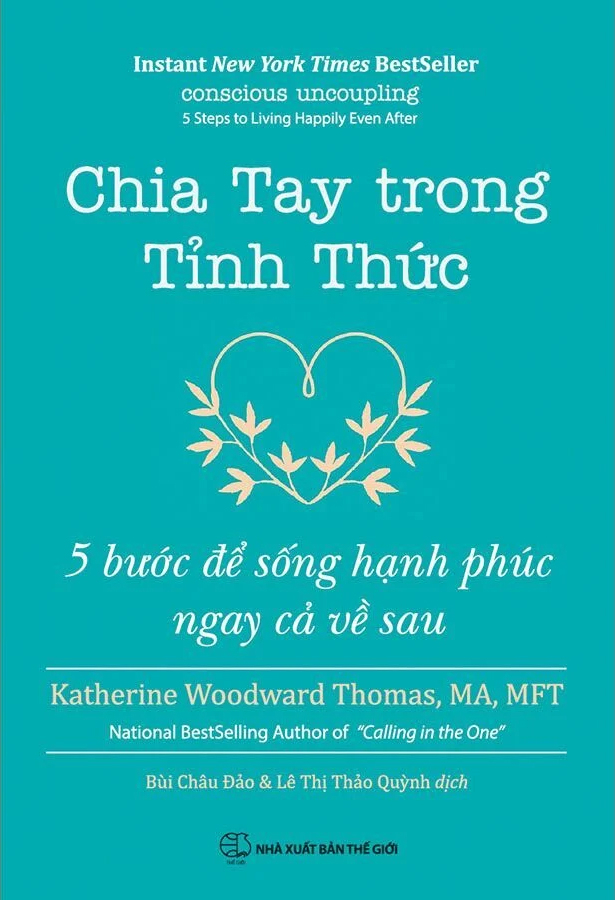 chia tay trong tỉnh thức - 5 bước để sống hạnh phúc ngay cả về sau