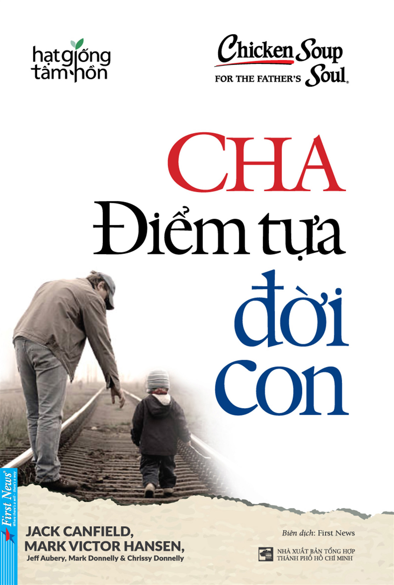 Chicken Soup For The Father's Soul - Cha - Diem Tua Doi Con (Tai Ban 2025)