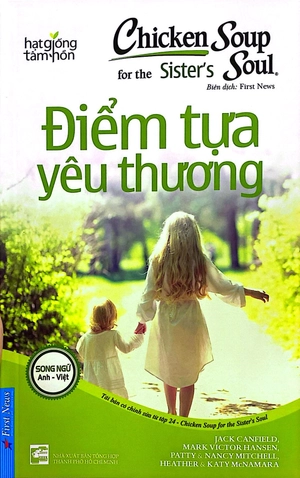 chicken soup for the sisterℹs soul 24 - điểm tựa yêu thương (tái bản 2024)