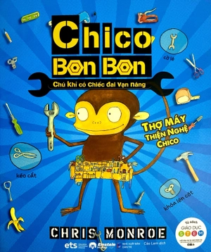 chico bon bon - chú khỉ có chiếc đai vạn năng - thợ máy thiện nghệ chico