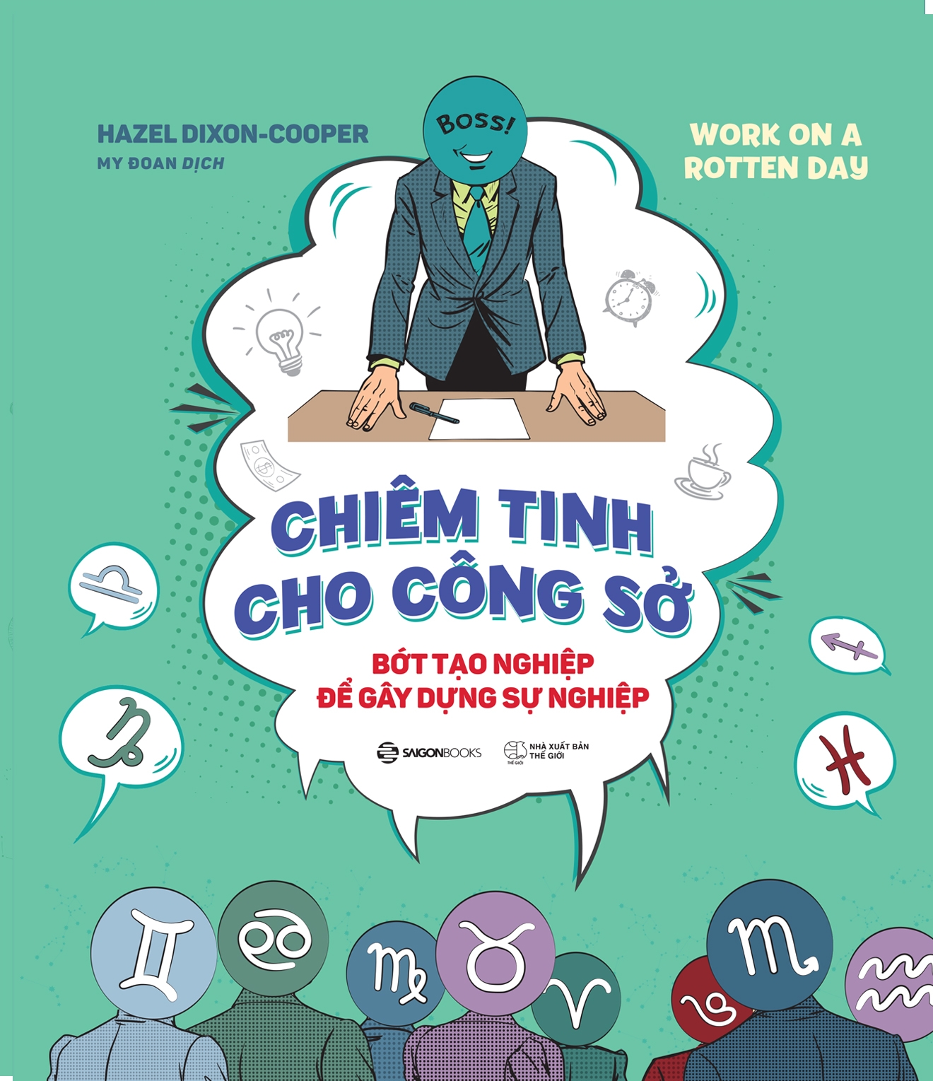 chiêm tinh cho công sở - bớt tạo nghiệp để gây dựng sự nghiệp