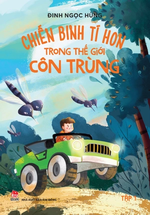 chiến binh tí hon trong thế giới côn trùng - tập 1