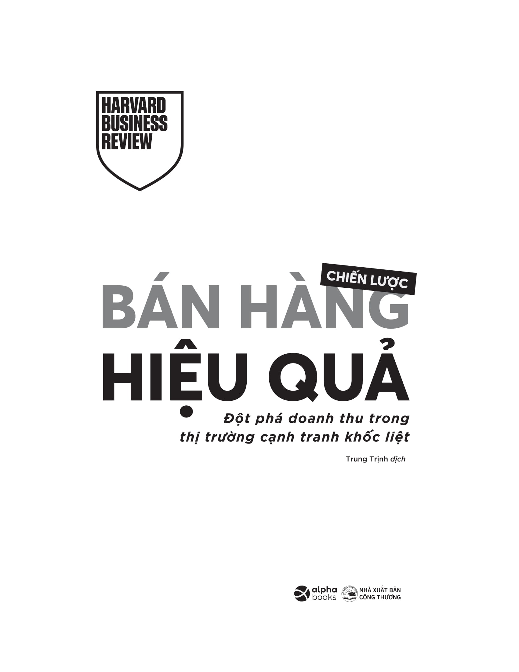 Chiến Lược Bán Hàng Hiệu Quả - Đột Phá Doanh Thu Trong Thị Trường Cạnh Tranh Khốc Liệt
