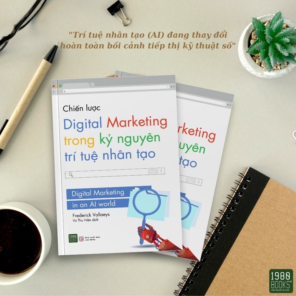 chiến lược digital marketing trong kỷ nguyên trí tuệ nhân tạo