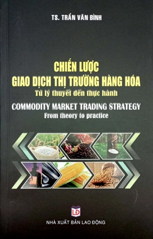 chiến lược giao dịch thị trường hàng hóa - từ lý thuyết đến thực hành