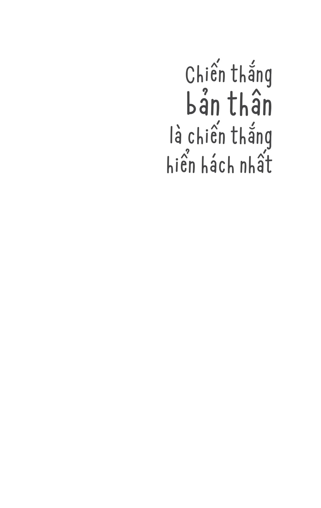 chiến thắng bản thân là chiến thắng hiển hách nhất