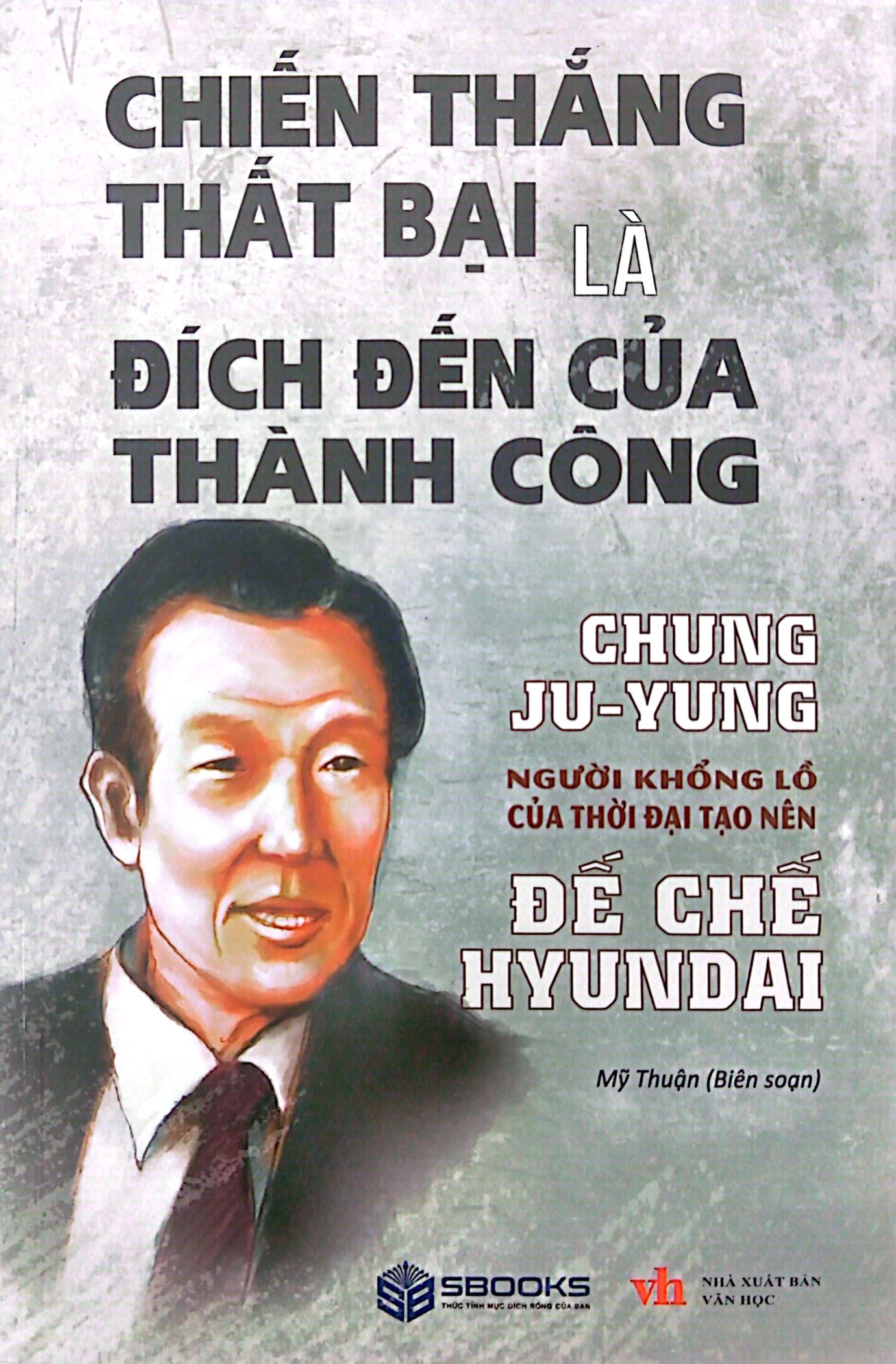 chiến thắng thất bại là đích đến của thành công