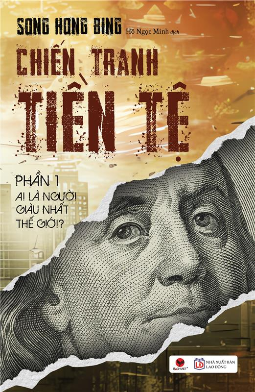 chiến tranh tiền tệ - phần 1 - ai thực sự là người giàu nhất thế giới? (tái bản 2025)