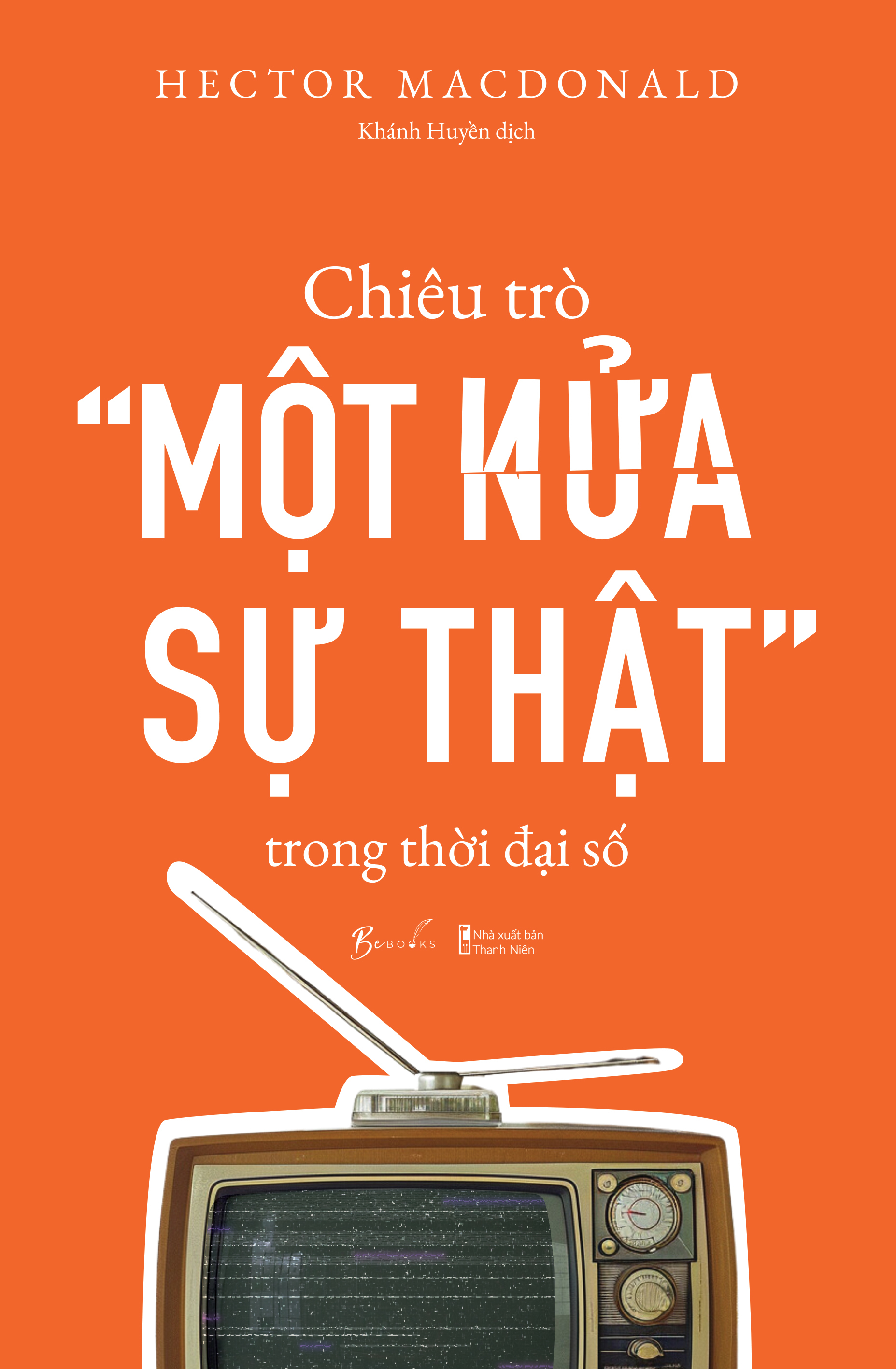chiêu trò “một nửa sự thật” trong thời đại số