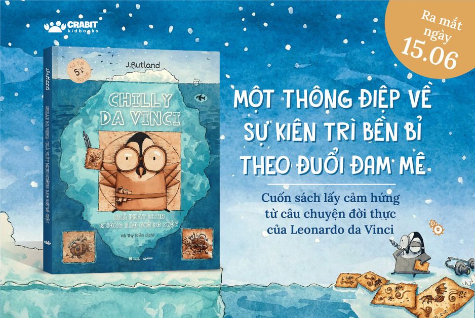 chilly da vinci - nhà phát minh không bao giờ bỏ cuộc - bìa cứng