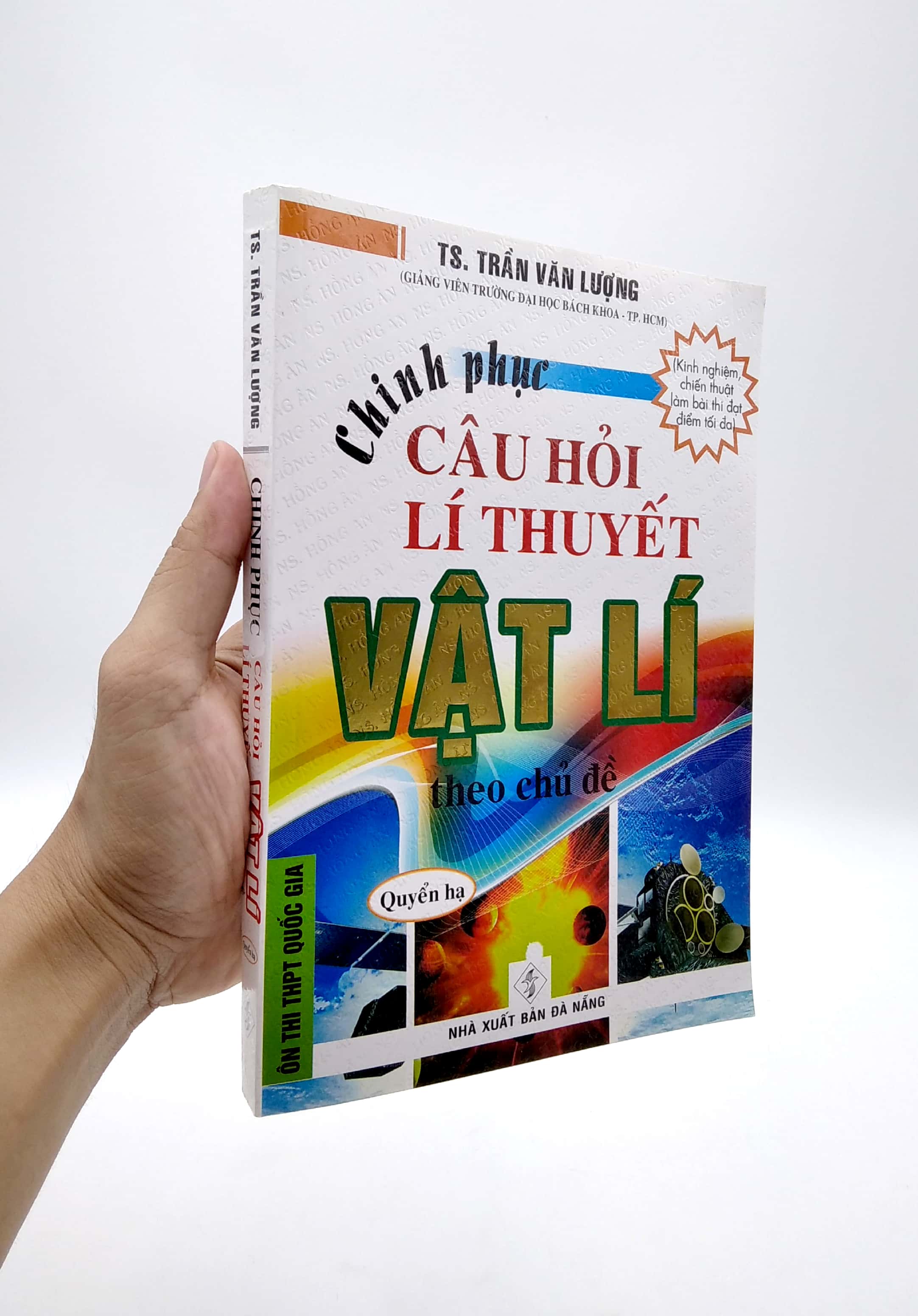 chinh phục câu hỏi lí thuyết vật lý theo chủ đề - quyển hạ (ôn thi thpt quốc gia)