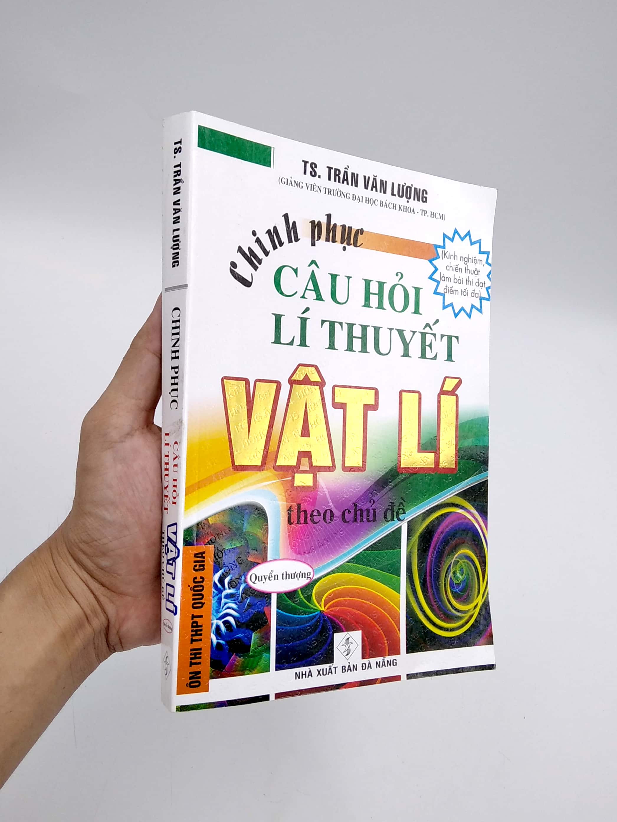 chinh phục câu hỏi lý thuyết vật lí theo chủ đề - quyển thượng
