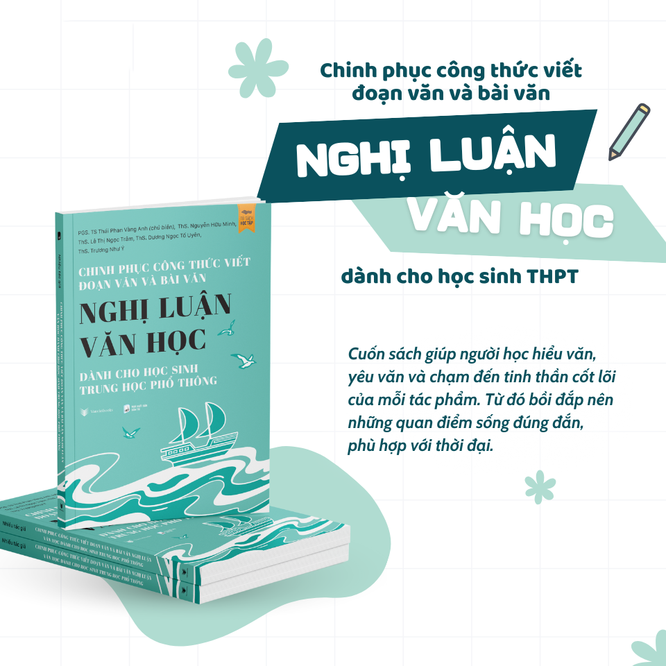Chinh Phục Công Thức Viết Đoạn Văn Và Bài Văn Nghị Luận Văn Học Dành Cho Học Sinh Trung Học Phổ Thông