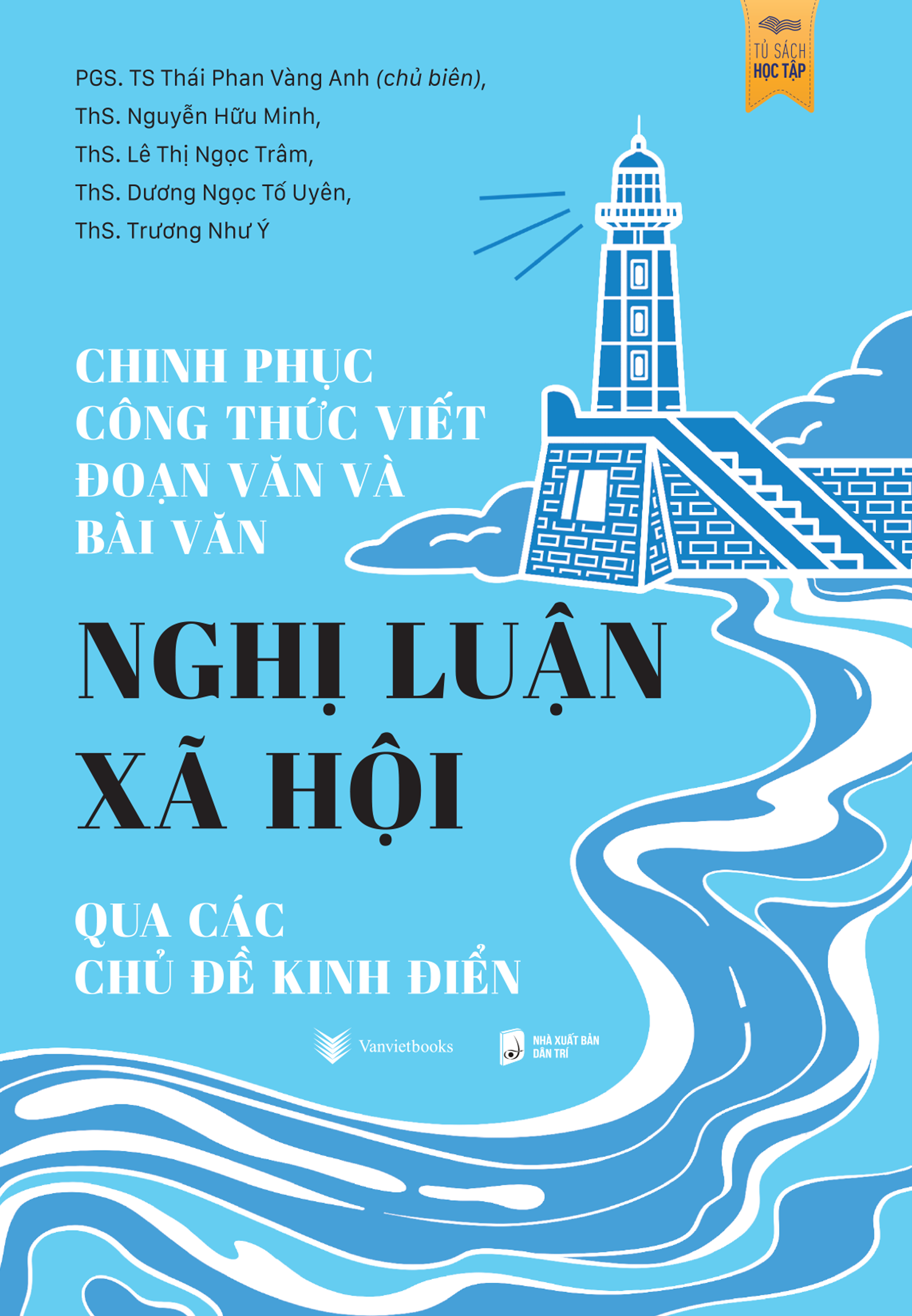 Chinh Phuc Cong Thuc Viet Doan Van Va Bai Van Nghi Luan Xa Hoi Qua Cac Chu De Kinh Dien