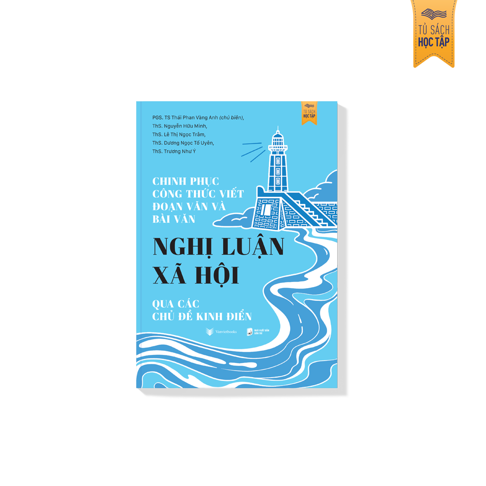 Chinh Phuc Cong Thuc Viet Doan Van Va Bai Van Nghi Luan Xa Hoi Qua Cac Chu De Kinh Dien