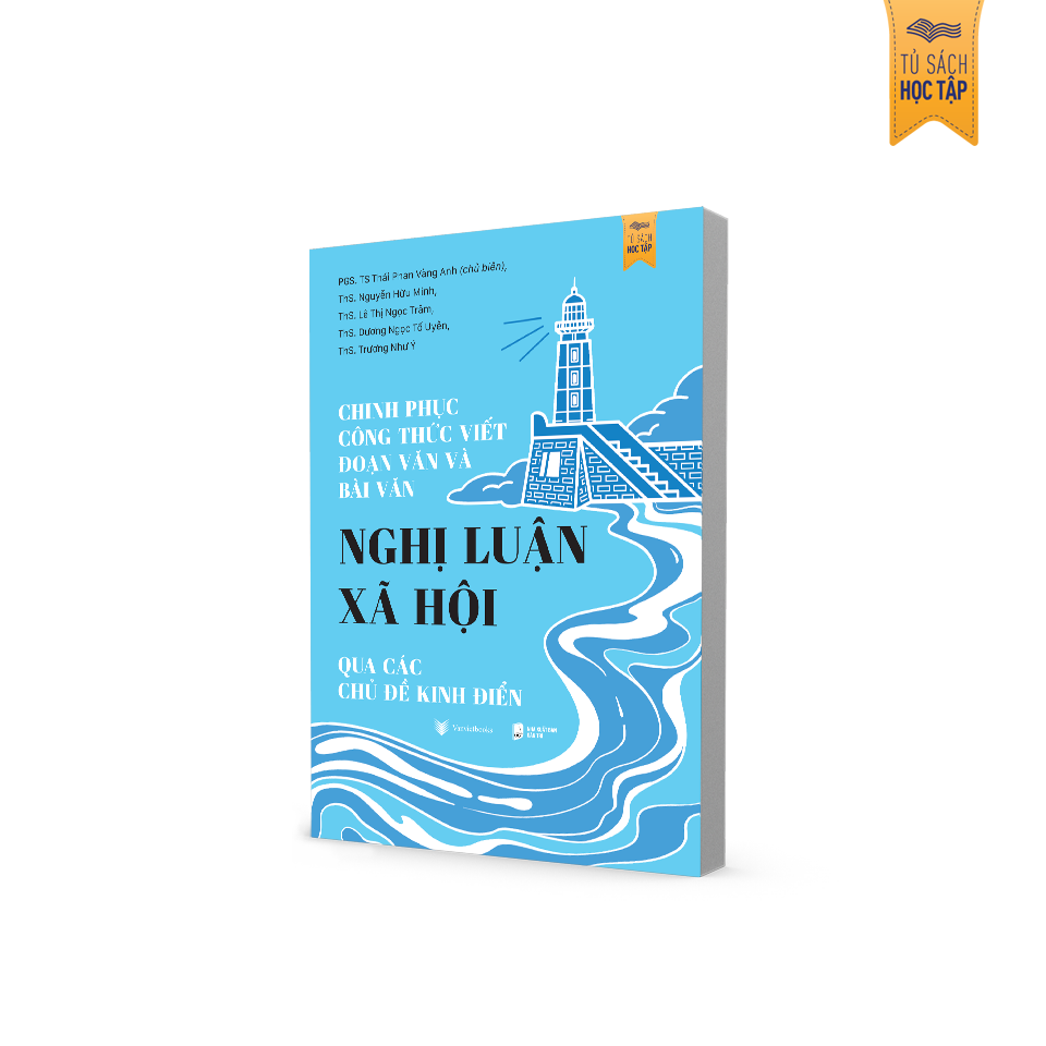 Chinh Phuc Cong Thuc Viet Doan Van Va Bai Van Nghi Luan Xa Hoi Qua Cac Chu De Kinh Dien