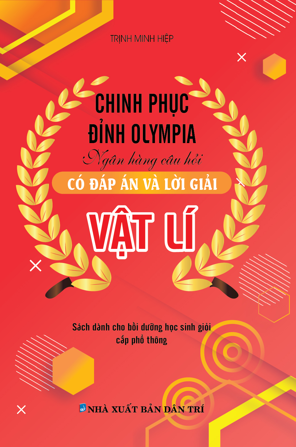 chinh phục đỉnh olympia ngân hàng câu hỏi có đáp án và lời giải vật lí