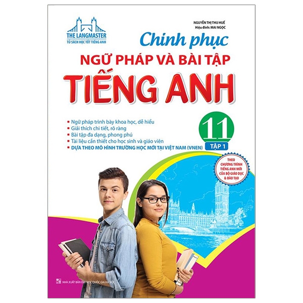 chinh phục ngữ pháp và bài tập tiếng anh 11 - tập 1