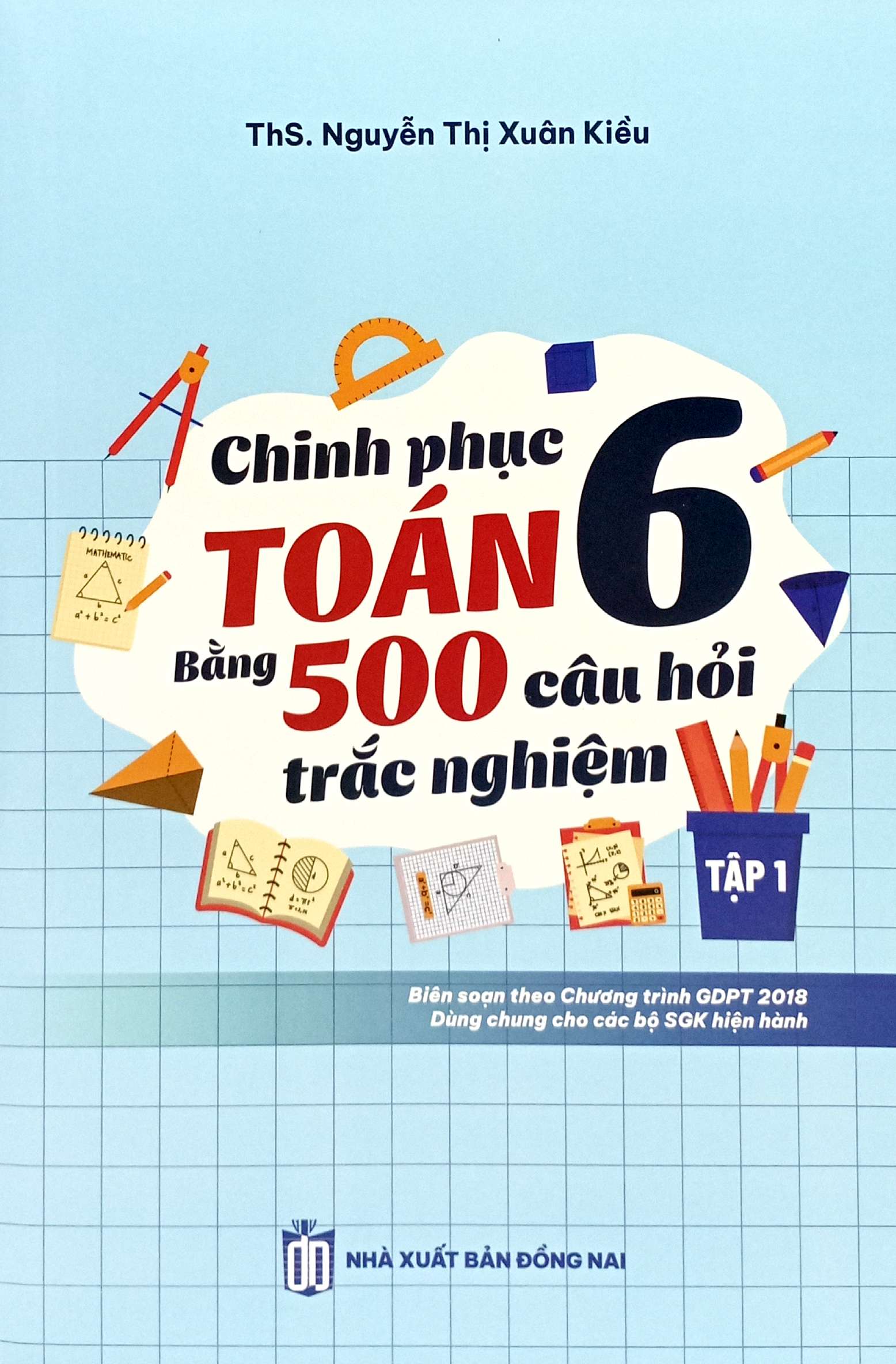 Chinh Phuc Toan 6 Bang 500 Cau Hoi Trac Nghiem - Tap 1