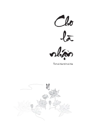 cho là nhận - từ trái tim tới trái tim