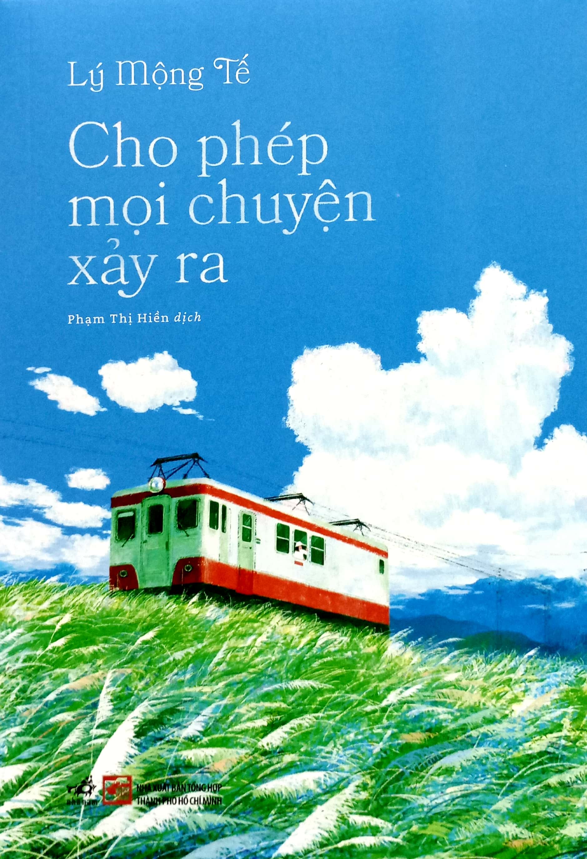 cho phép mọi chuyện xảy ra