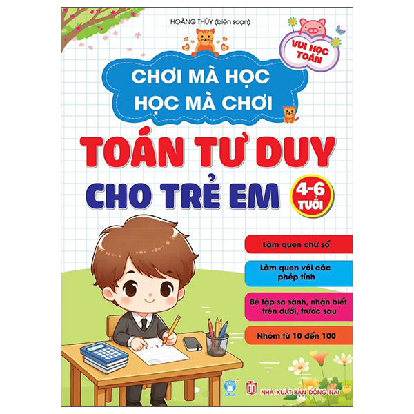 Choi Ma Hoc, Hoc Ma Choi - Toan Tu Duy Cho Tre Em 4-6 Tuoi