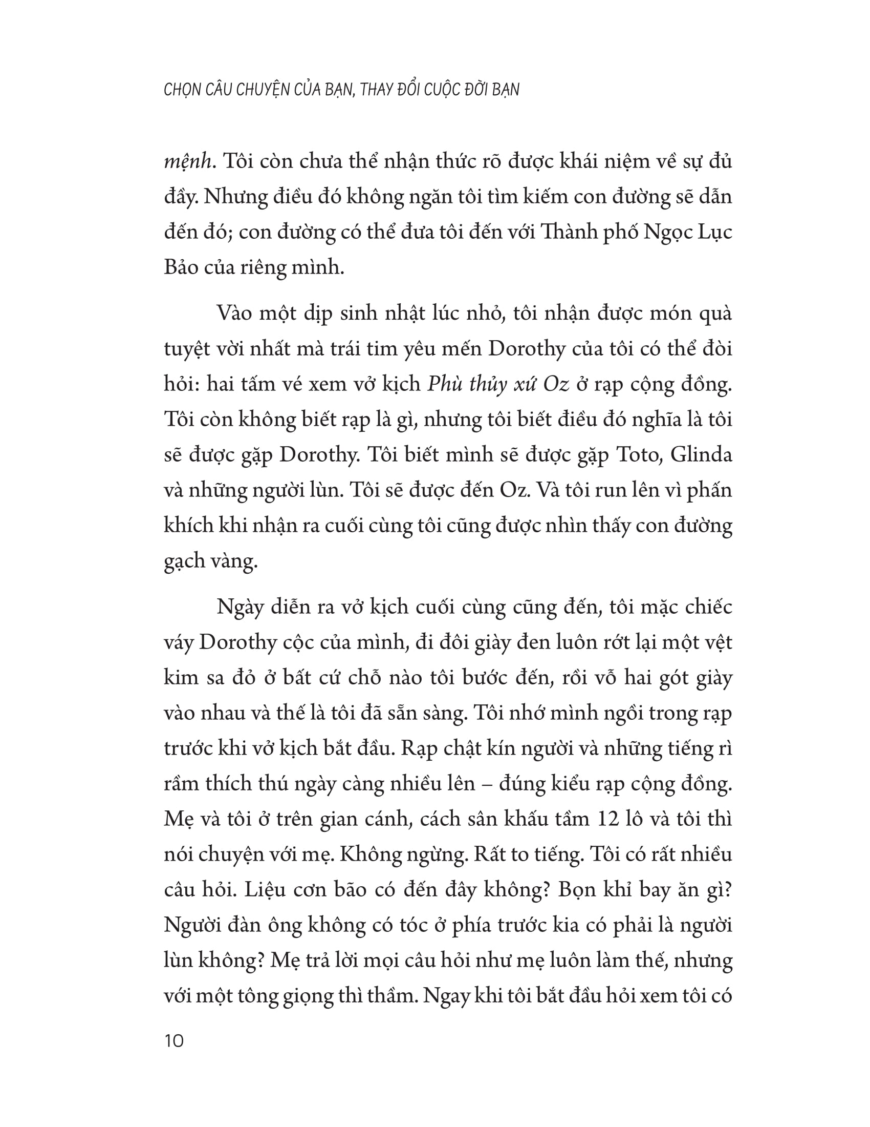 chọn câu chuyện của bạn thay đổi cuộc đời bạn