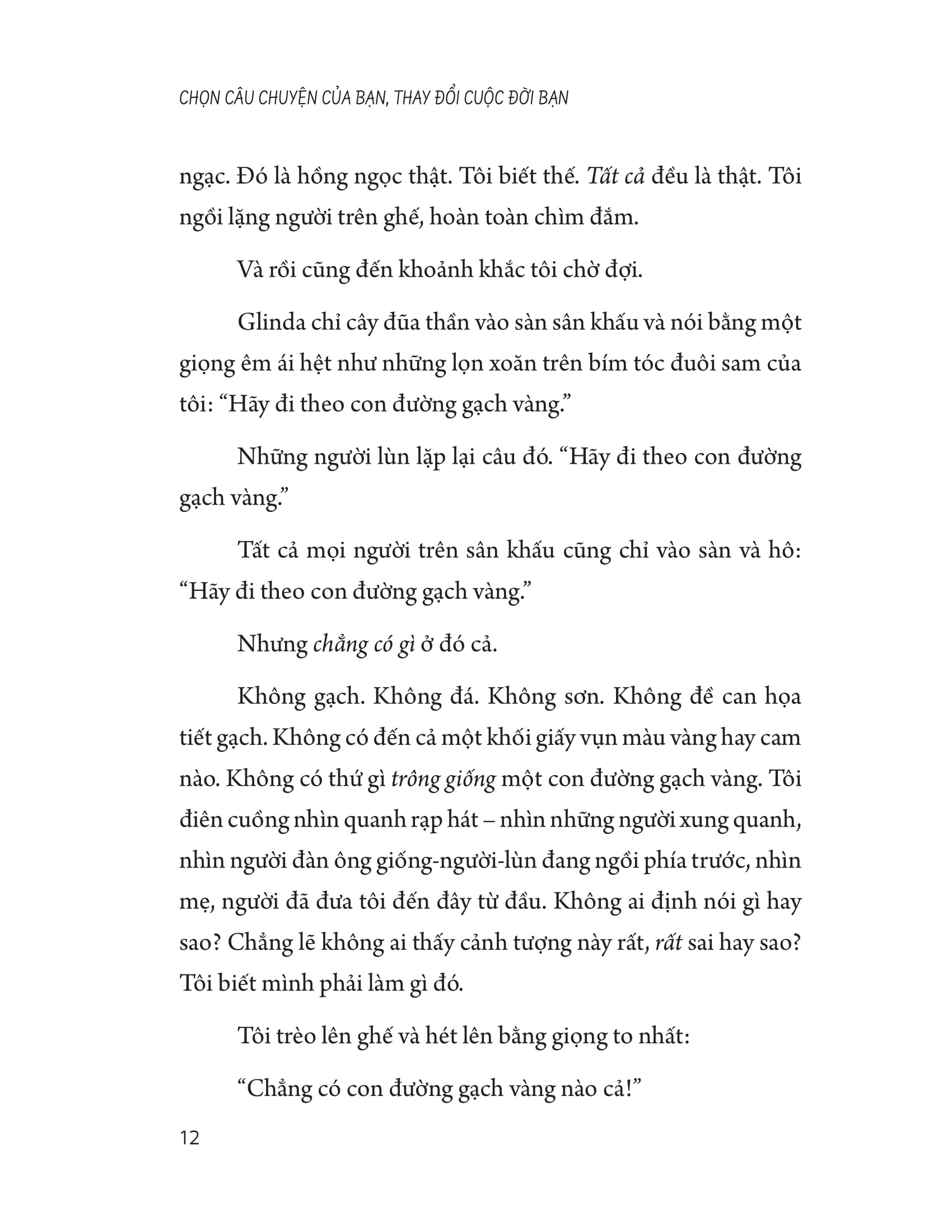 chọn câu chuyện của bạn thay đổi cuộc đời bạn