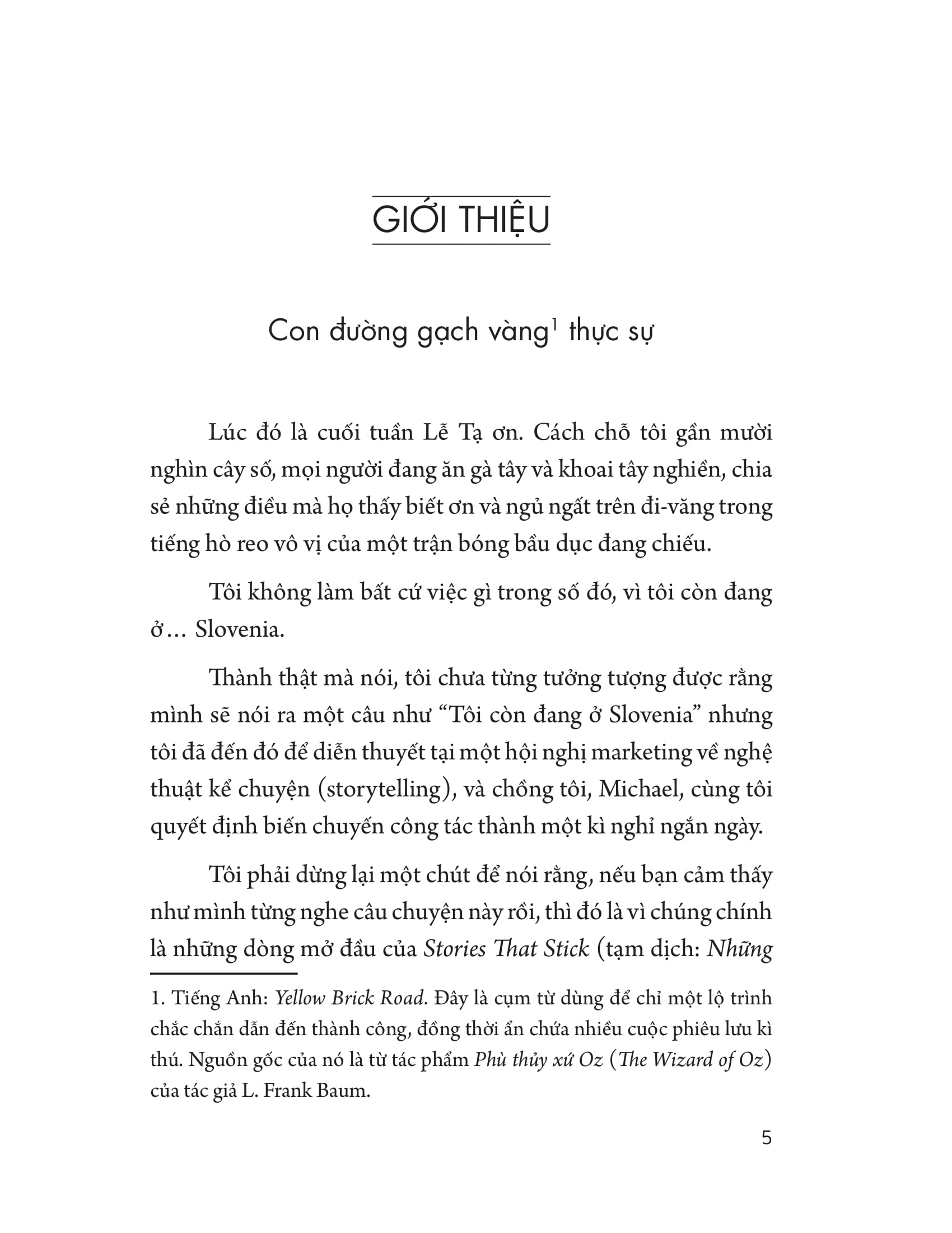 chọn câu chuyện của bạn thay đổi cuộc đời bạn