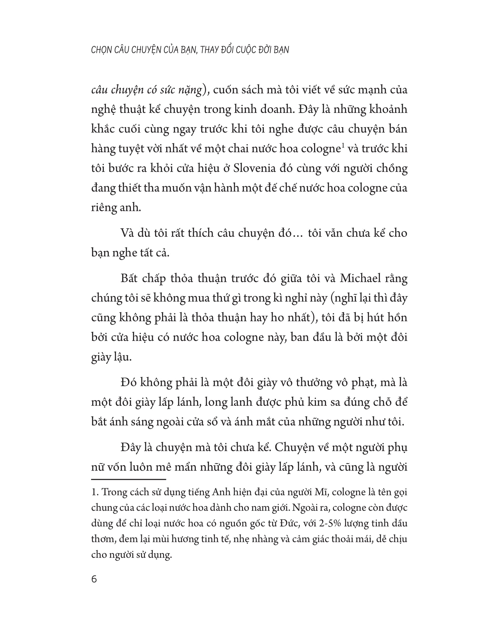 chọn câu chuyện của bạn thay đổi cuộc đời bạn