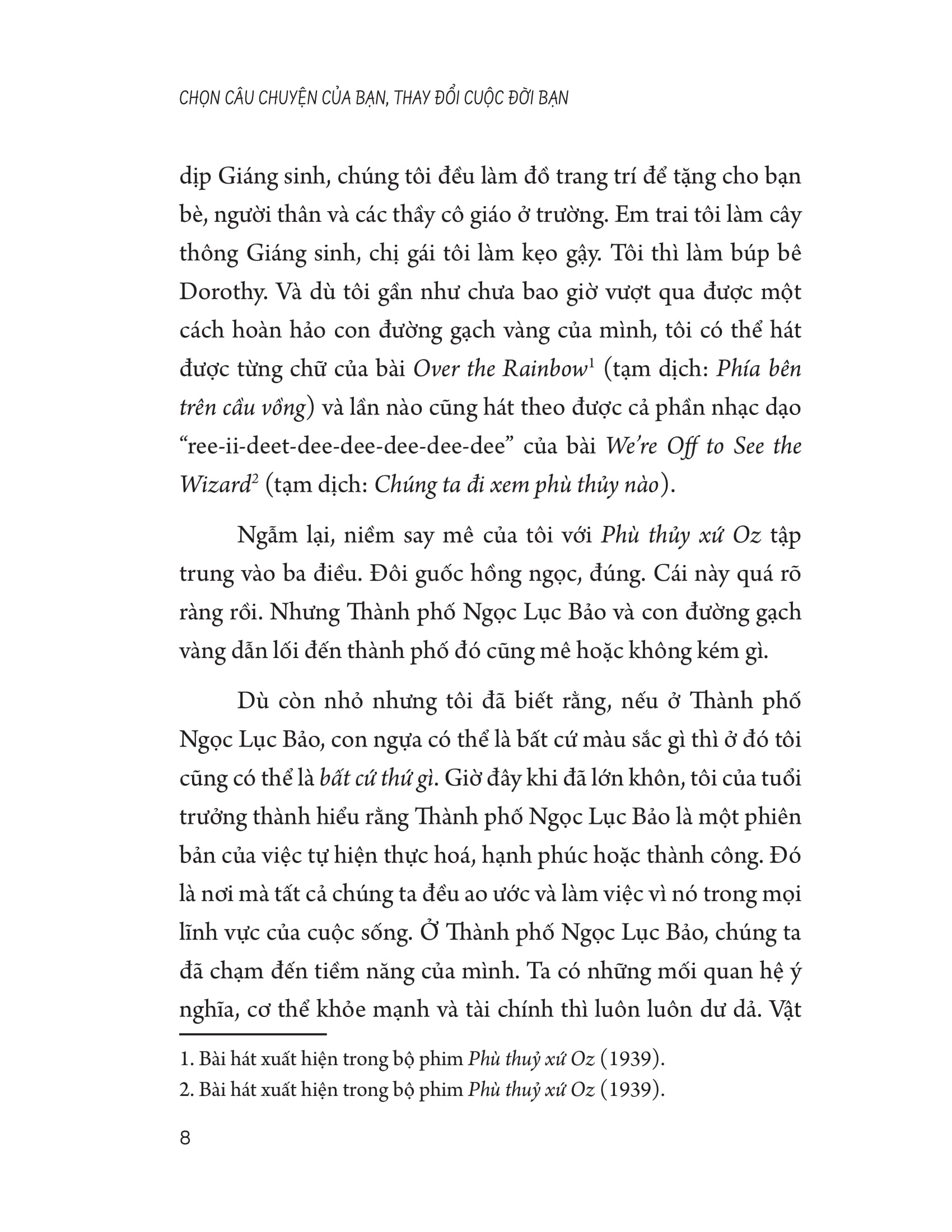 chọn câu chuyện của bạn thay đổi cuộc đời bạn