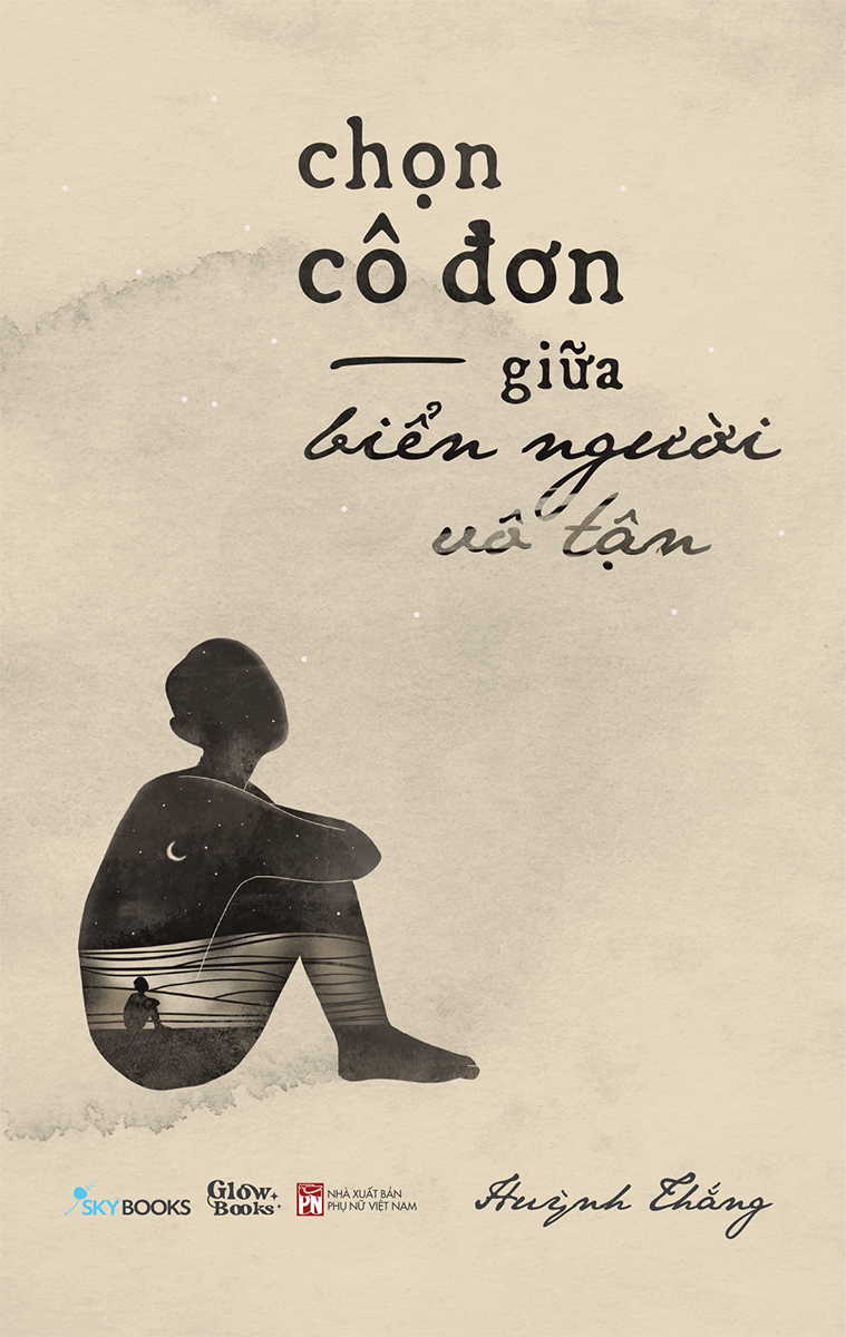 chọn cô đơn giữa biển người vô tận