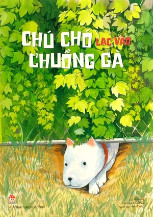 chú chó lạc vào chuồng gà