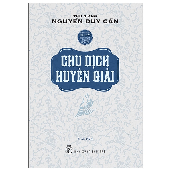 chu dịch huyền giải (tái bản 2021)