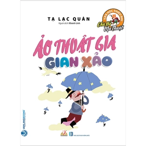 chú hổ ma thuật: ảo thuật gia gian xảo
