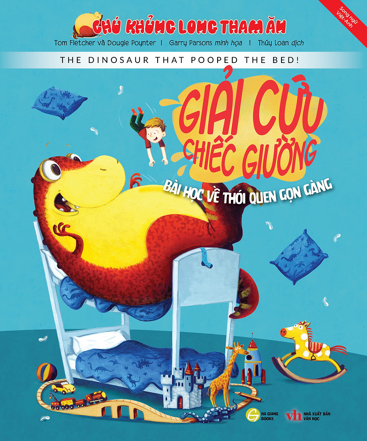 chú khủng long tham ăn: giải cứu chiếc giường – bài học về thói quen gọn gàng (song ngữ)
