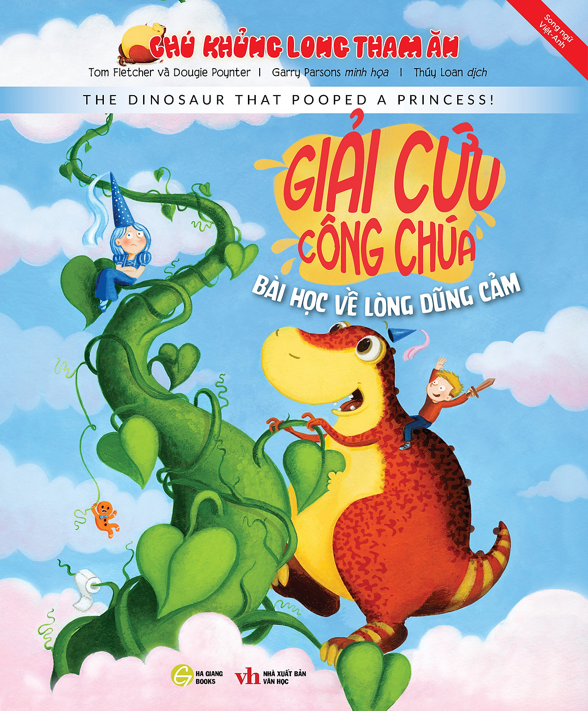 chú khủng long tham ăn: giải cứu nàng công chúa – bài học về lòng dũng cảm (song ngữ)