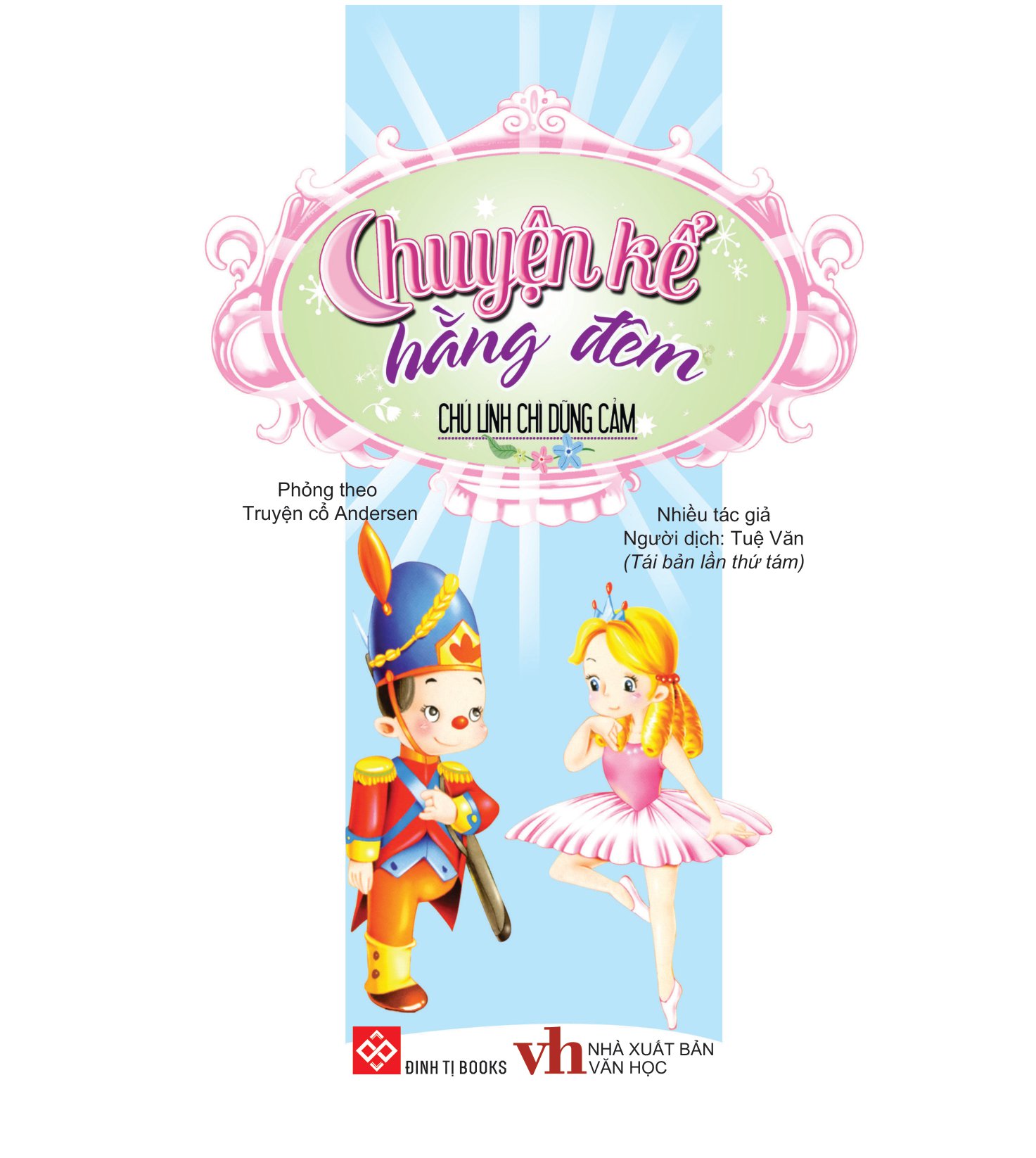 chú lính chì dũng cảm - chuyện kể hằng đêm