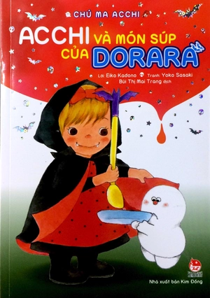 chú ma acchi - acchi và món súp của dorara