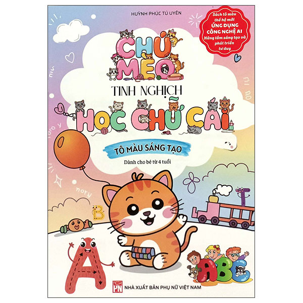 Chu Meo Tinh Nghich Hoc Chu Cai - To Mau Sang Tao - Danh Cho Be 3 Tuoi
