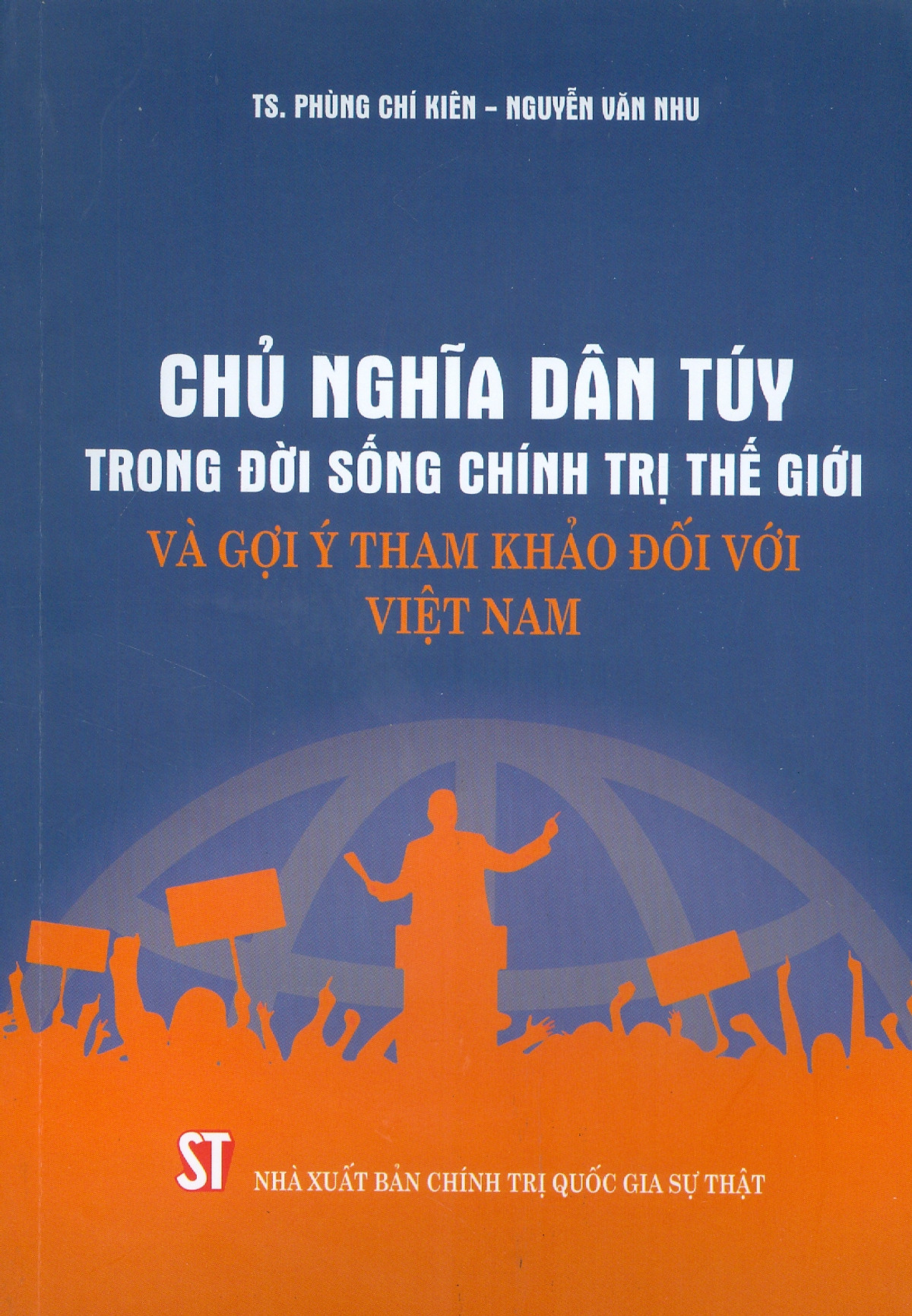 chủ nghĩa dân túy trong đời sống chính trị thế giới và gợi ý tham khảo đối với việt nam