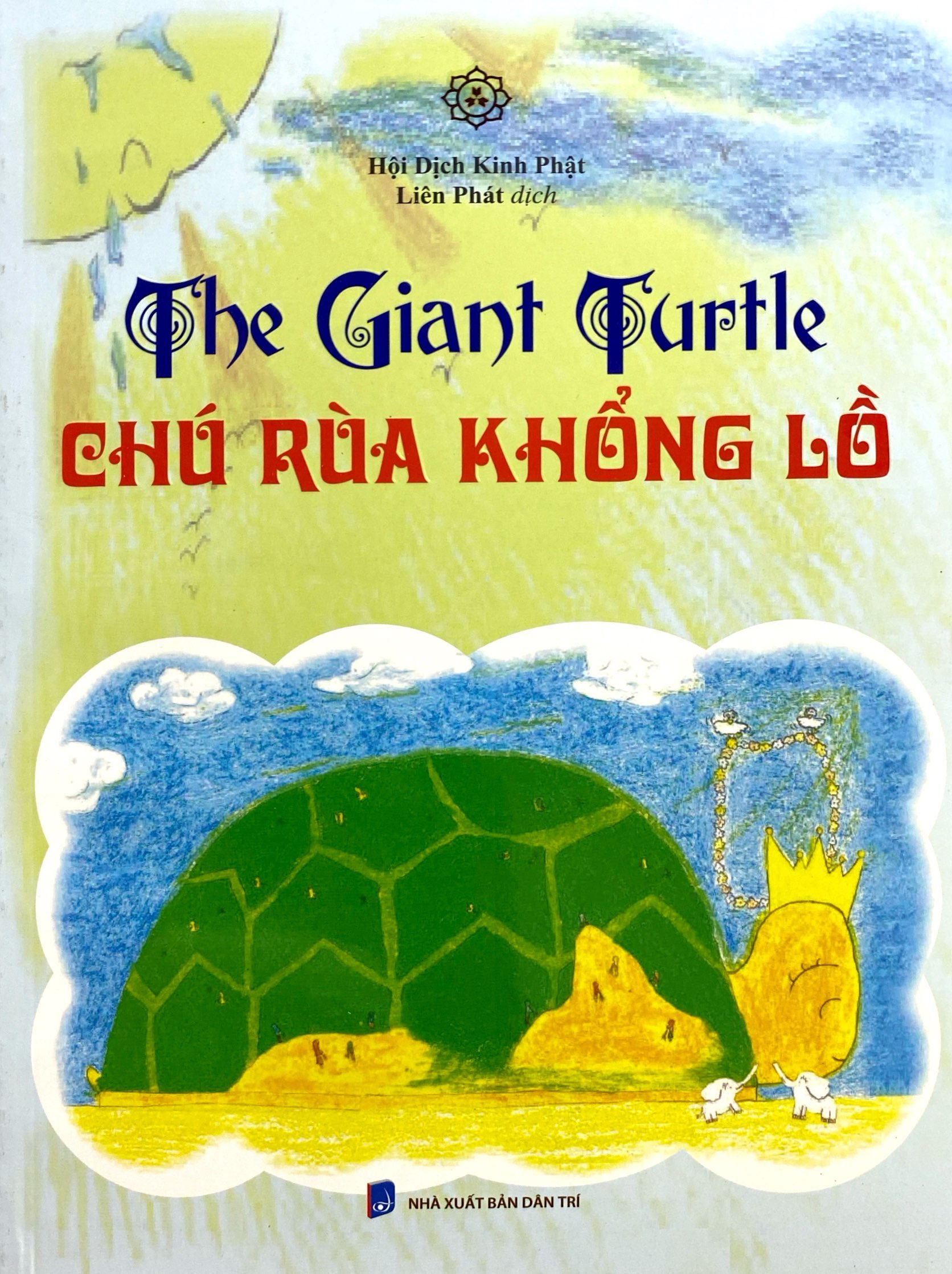 chú rùa khổng lồ - the gaint turtle