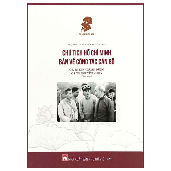Chu Tich Ho Chi Minh Ban Ve Cong Tac Can Bo
