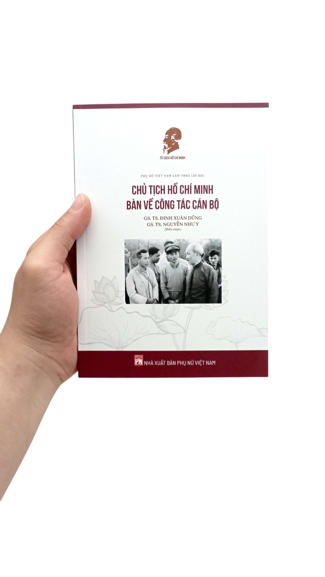 Chu Tich Ho Chi Minh Ban Ve Cong Tac Can Bo