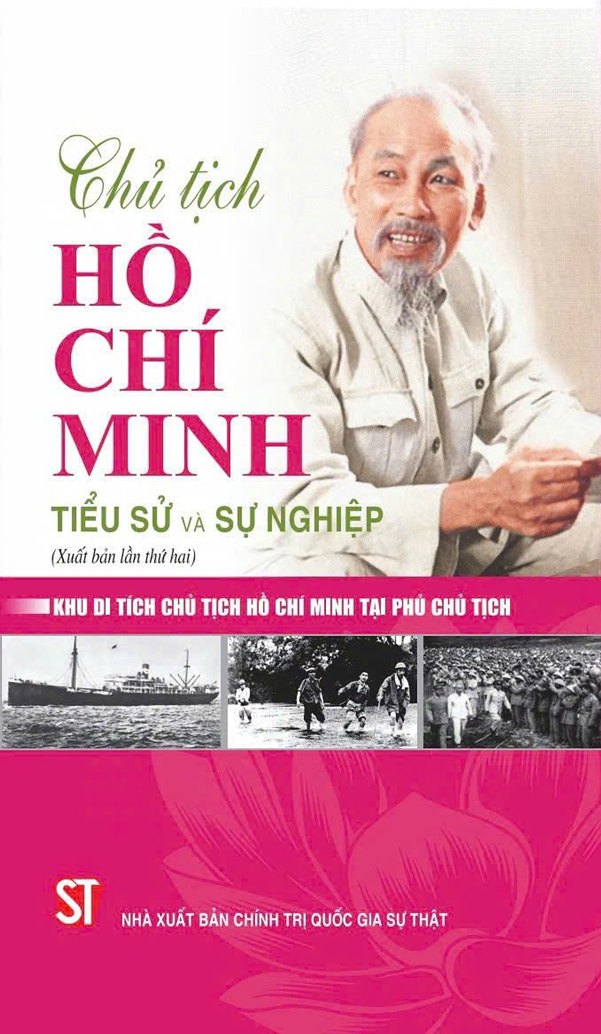Chu Tich Ho Chi Minh - Tieu Su Va Su Nghiep