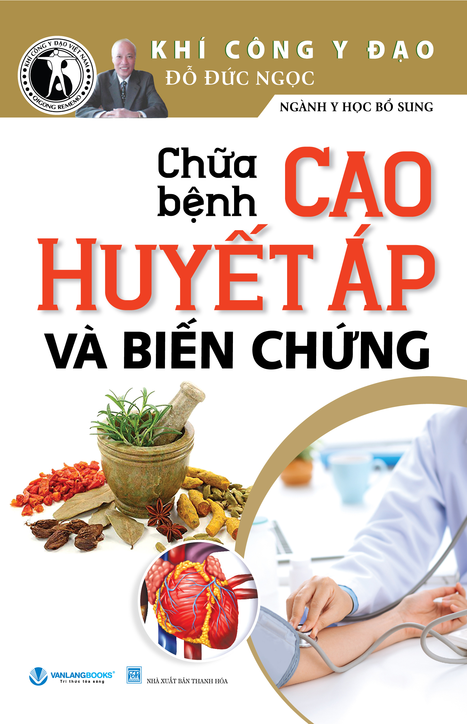 chữa bệnh cao huyết áp và biến chứng (tái bản 2024)