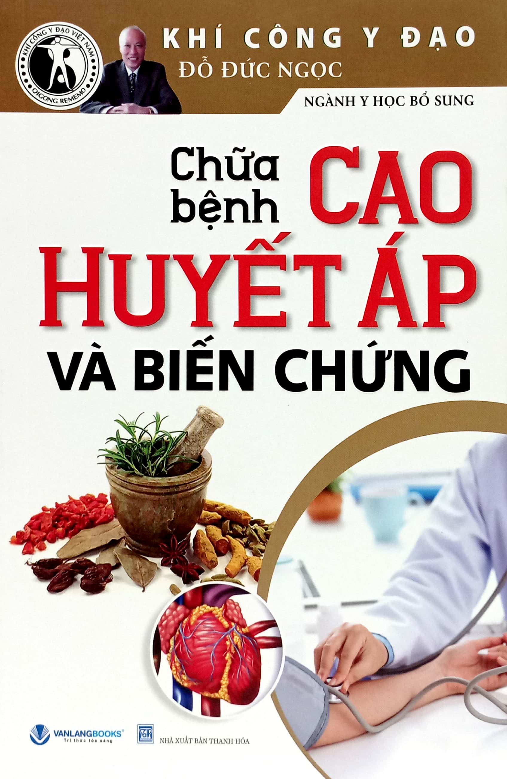 chữa bệnh cao huyết áp và biến chứng (tái bản 2024)