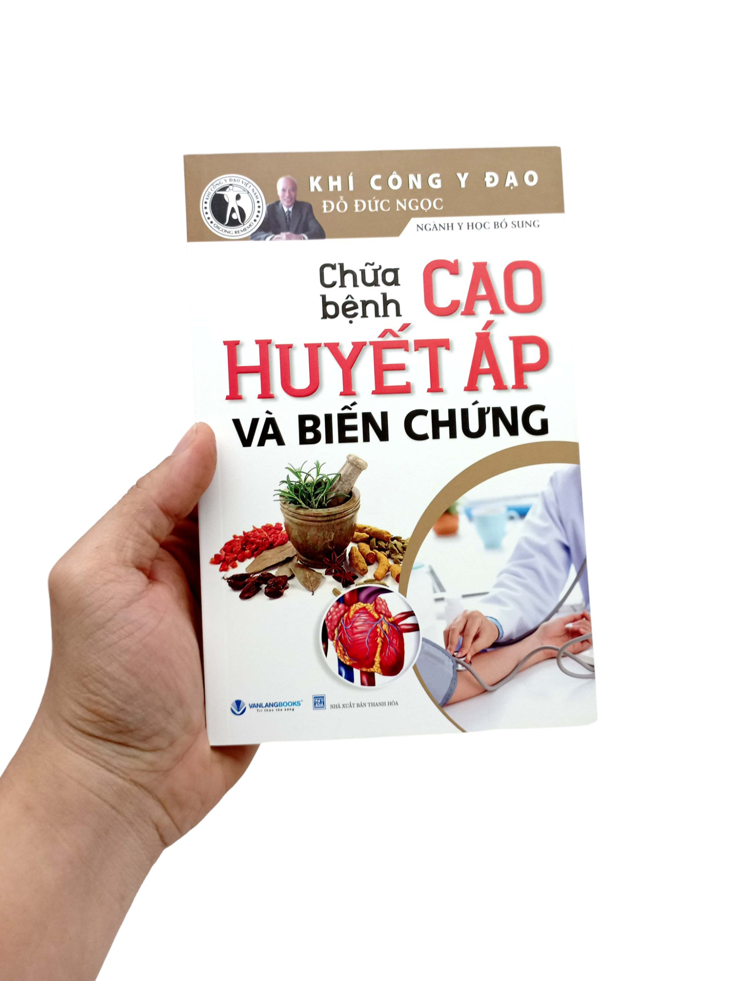 chữa bệnh cao huyết áp và biến chứng (tái bản 2024)