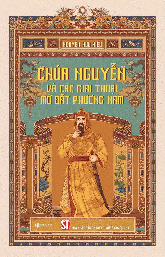 Chua Nguyen Va Cac Giai Thoai Mo Dat Phuong Nam